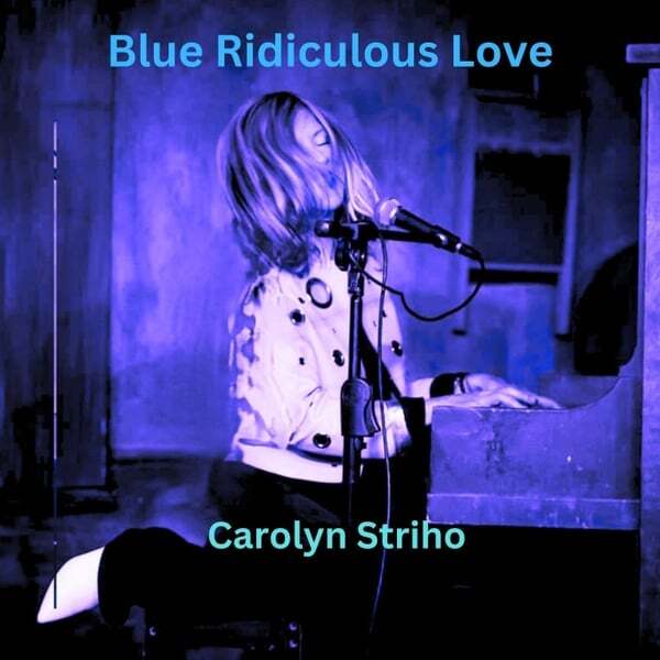 Cover art for Blue Ridiculous Love